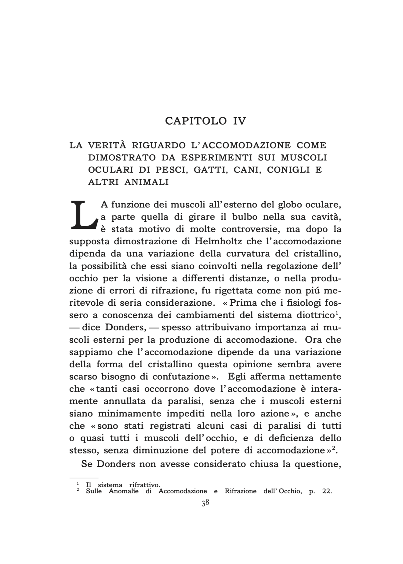 Capitolo quarto — La verità riguardo l’ accomodazione come dimostrato da esperimenti sui muscoli oculari di pesci, gatti, cani, conigli e altri animali — nuova versione 2024/2025